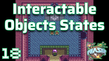 How To Make A Zelda-Like Game With Phaser 3 - Part 18 - Interactable Object States