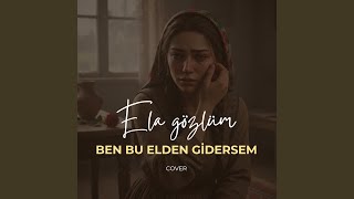 Ela Gözlüm
