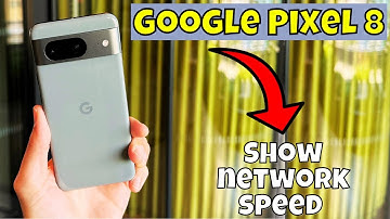 Show network speed Google Pixel 8 || How to show network speed || Network speed settings