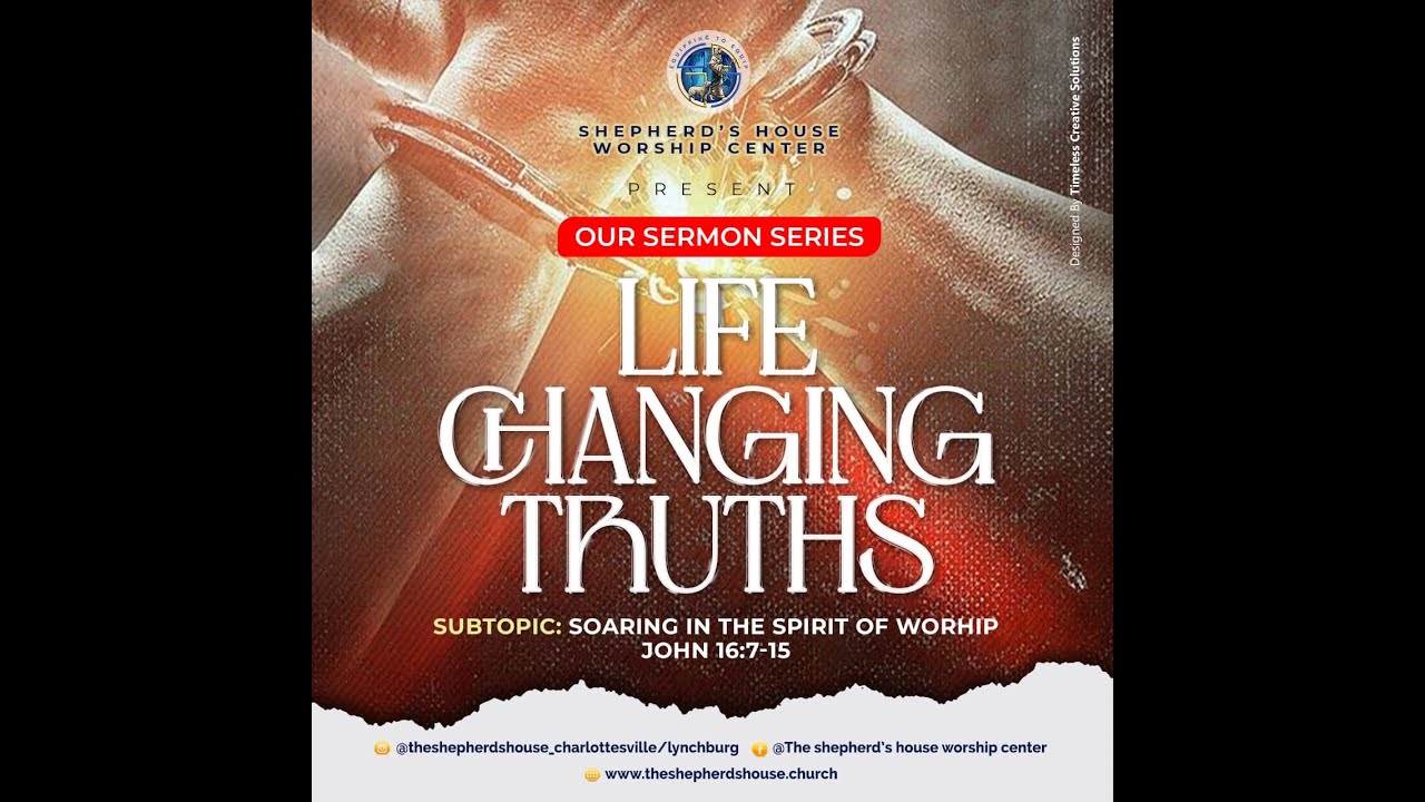 Life Changing Truths Soaring In the Spirit of Worship YouTube