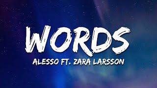 Alesso - Words (Lyrics) ft. Zara Larsson