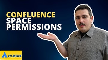 How Configure Confluence Space Permissions | Atlassian Confluence
