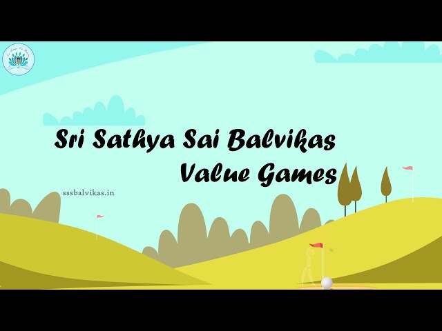 Sri Sathya Sai Balvikas | Value games | Teaser