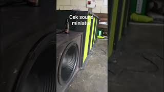 Cek sound miniatur