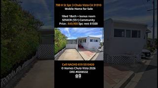 1Bed 1Bath Mobile Home for Sale SENIOR(55+) $49,900 708 H St spc 3 Chula Vista 91910  #mobilehomes
