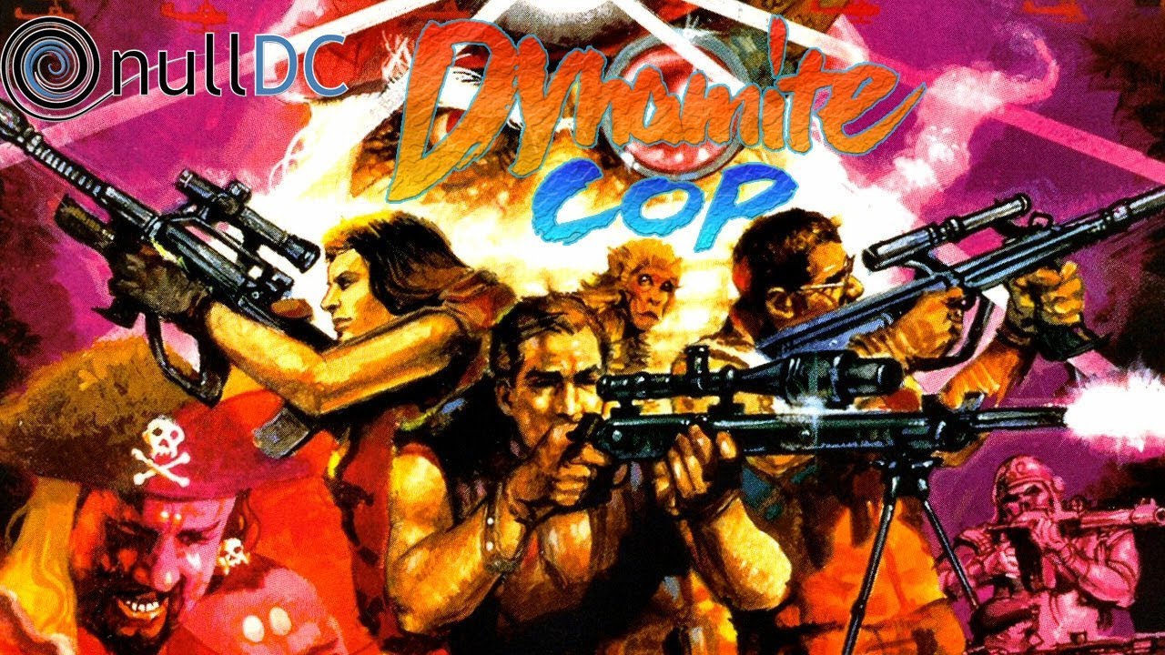 Dynamite Cop! - Widescreen (16:9) / Sega Dreamcast [nullDC v1.0.4]