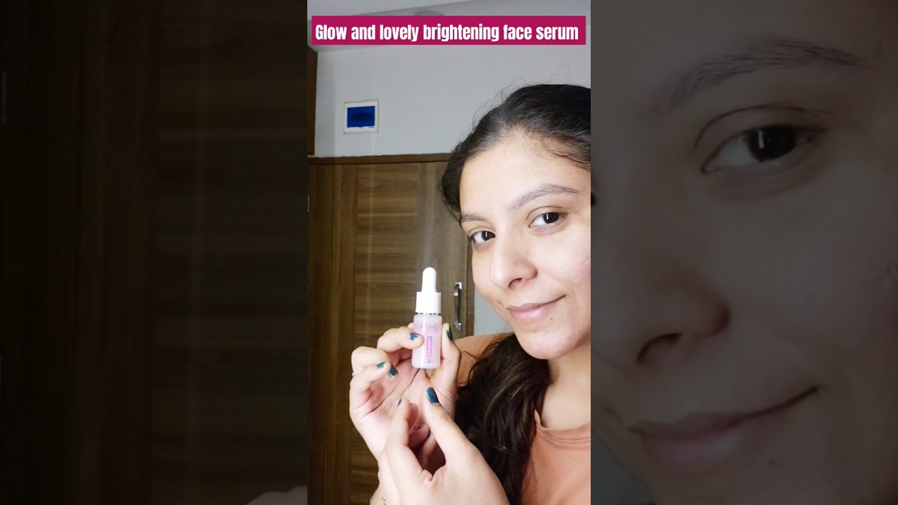 Glow and lovely face serum 