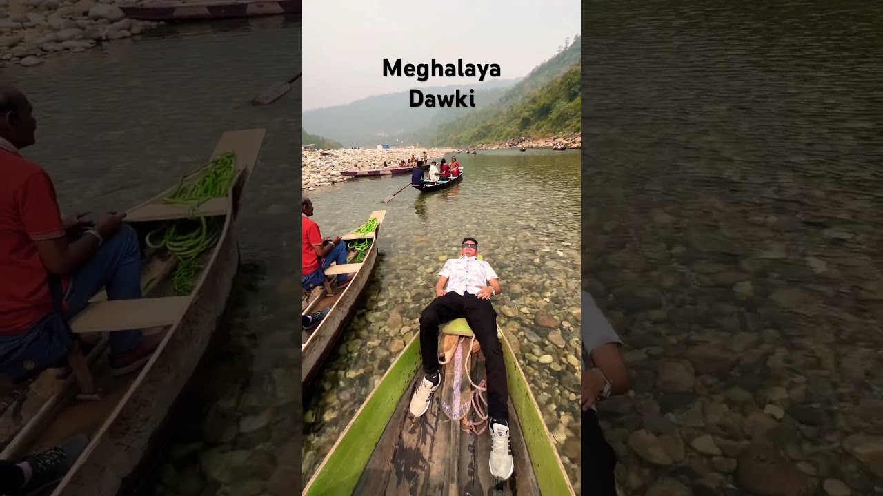 Dawki West Jaintia Hills Meghalaya India 🇮🇳