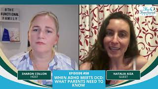 Episode 58: When ADHD Meets OCD: What Parents Need to Know