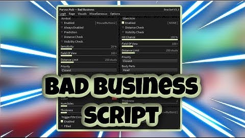 [NEW] Bad Business Script | Aimbot | Esp | Gun Mods | AND MORE | PASTEBIN