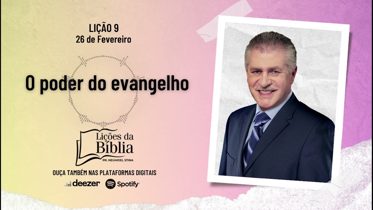 O poder do evangelho - Quinta, 26 de Fevereiro | Lições da Bíblia com Pr Stina