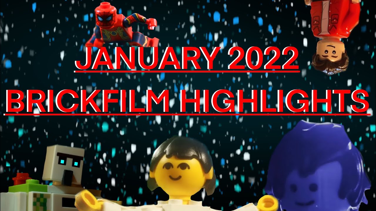 Brickfilm Highlights: January 2022