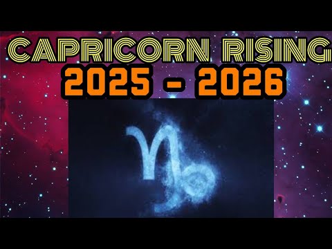 Capricorn Rising 2025-2026