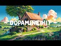 Dopamine Hit ☀️ Lofi Keep You Safe 🌳 Lofi Hip Hop ~ Morning Lofi for [ relax - chill - study ]
