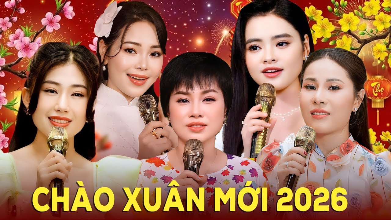 Nhạc Xuân 2026 Chào Xuân Bính Ngọ - Nghe Là Thấy Tết Về - Nhạc Xuân Mới Hay Nhất Nhiều Ca Sĩ