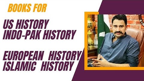 Books for Islamic History| US History| Indo-Pak History| European History by Syed Fazil Bukhari #css