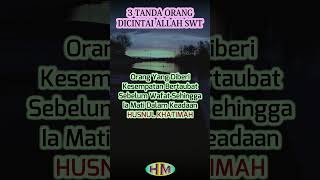 3 Tanda Orang Yang Dicintai Allah Swt  amalanmuslim