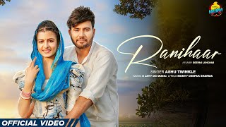 Ranihaar | Ashu Twinkle | Monty Deepak Sharma | Latest Haryanvi Songs Haryanvi 2023