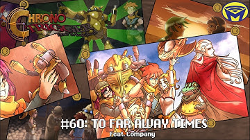 Chrono Trigger the Musical - To Far Away Times