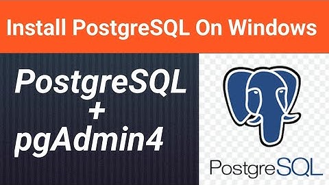 How to Install PostgreSQL 15.3 On Windows 11