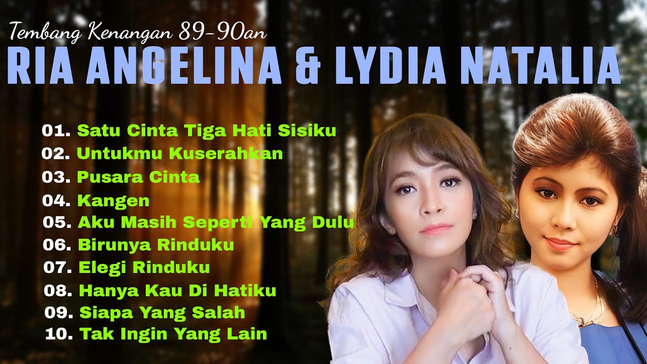 Ria Angelina & Lydia Natalia Tembang Kenangan Populer | Lagu Nostalgia Indonesia Terbaik