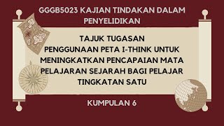 GGGB5023 KAJIAN TINDAKAN DALAM PENYELIDIKAN [KUMPULAN 6]