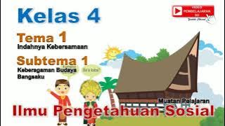 Video Pembelajaran IPS Kelas 4 Tema 1 Subtema 1 / Keragaman di Indonesia