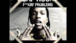 Fuckin' Problems - A$AP Rocky ft. Drake, Kendrick Lamar & 2 Chainz (Audio)