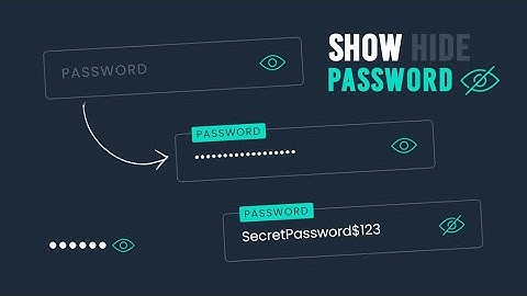Show/Hide password using JavaScript|password reveal