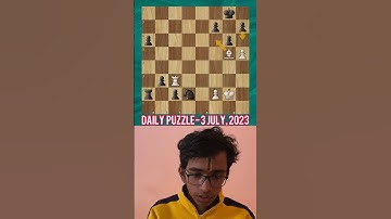 Daily Puzzle- 3 July, 2023 #shorts #chess