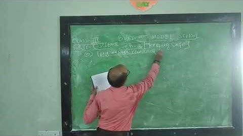 Class III Science Topic: Keeping safe