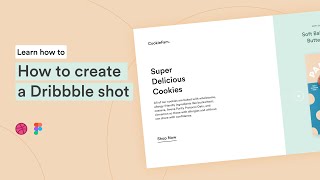 How to create a shot for Dribbble using Figma