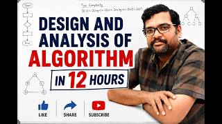 Complete Design & Analysis of Algorithms in 12 Hours || DAA Course for Placements, GATE & Interviews Complete Design & Analysis of Algorithms in 12 Hours || DAA Course for Placements, GATE & Interviews
