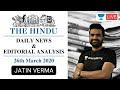 The Daily Hindu News and Editorial Analysis | 26th March 2020| UPSC CSE 2020 | Jatin Verma