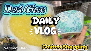 How To Make Desi Ghee, Costco Shopping, Daily Vlog
