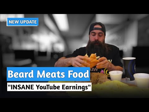 Beard Meats Food INSANE YouTube Earnings This Is How Much BeardMeatsFood Earned