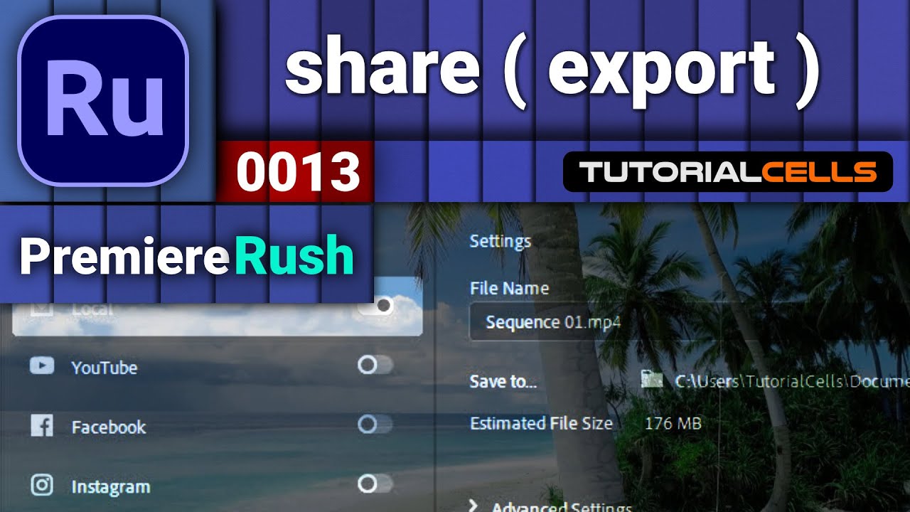 0013. share & export clips in premiere rush YouTube