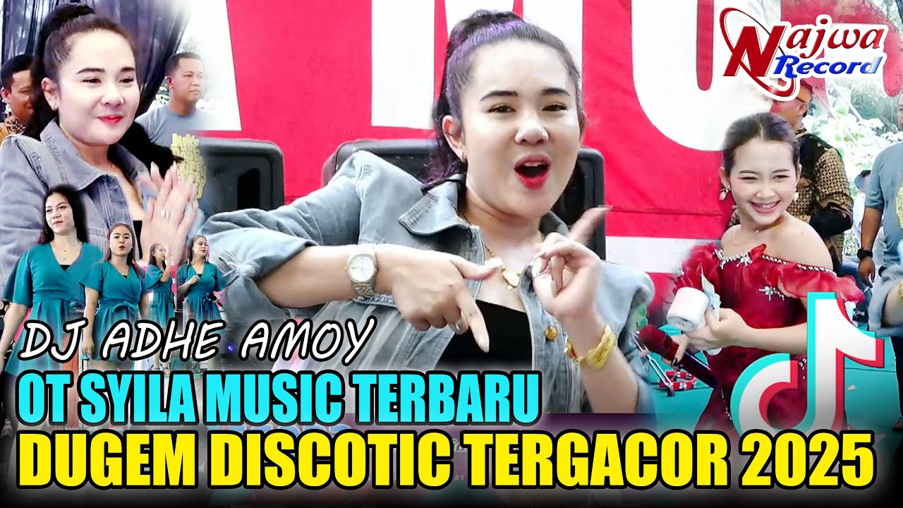 OT SYILA MUSIC DUGEM DISCOTIC TERGACOR 2025 - DJ ADHE AMOY - REMIX LAMPUNG GACOR TERBARU