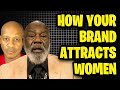 Does YOUR Personal Brand Attract Women?