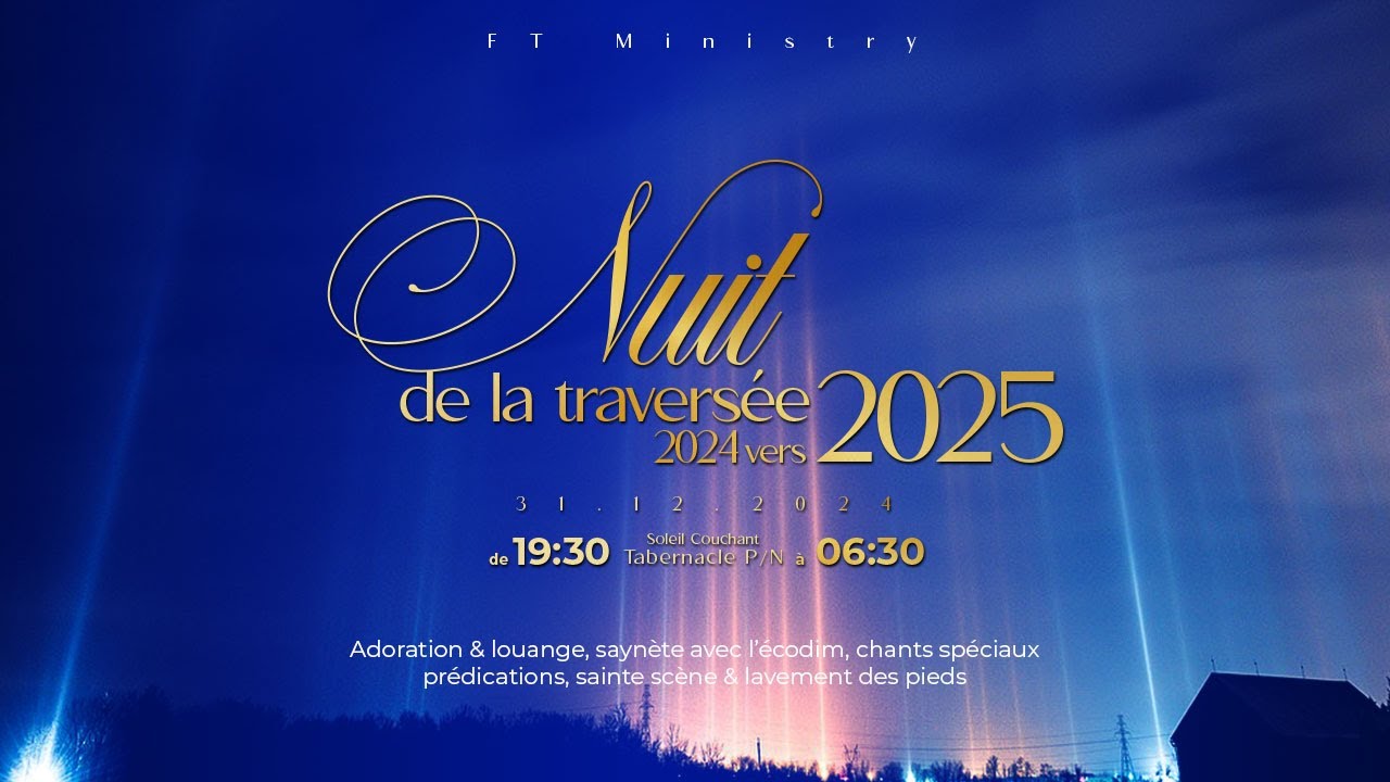 NUIT DE LA TRAVERSÉE DE 2024 VERS 2025 | SOLEIL COUCHANT TABERNACLE P/N ...