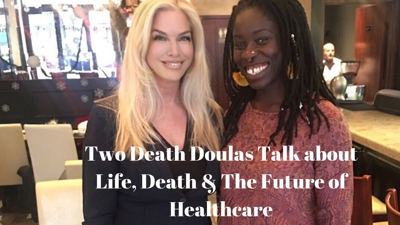 How Death Doulas Are Changing The Future of End of Life Care.#deathdoula #hospice #endoflifecare