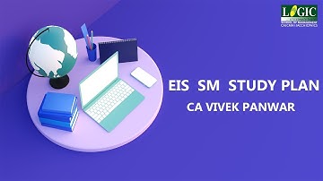 EIS SM STUDY PLAN | CA VIVEK PANWAR