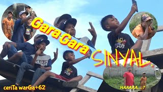 GARA GARA SINYAL | cerita kocak (21/02/20)