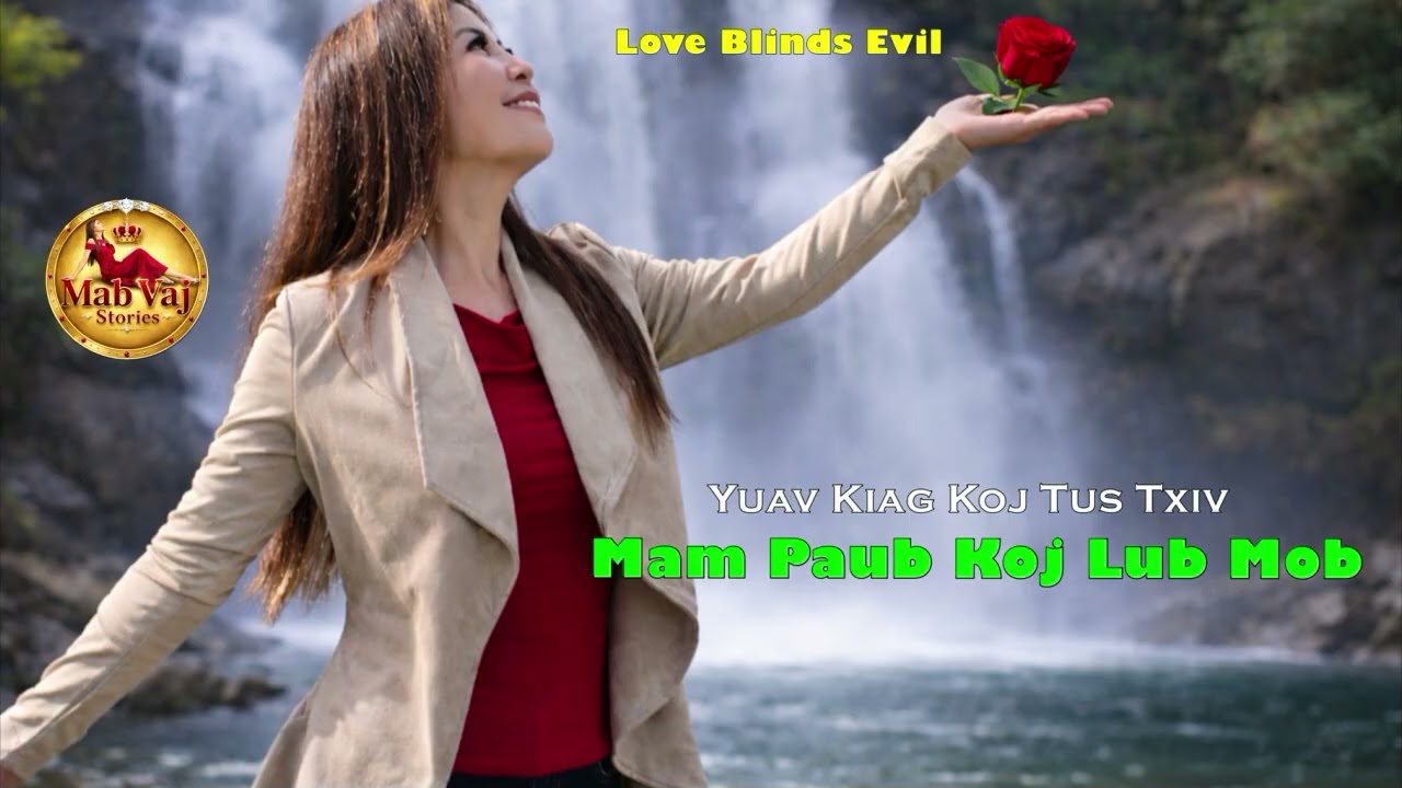 Yuav Kiag Koj Tus Txiv Mam Paub Koj Lub Mob~03/09/2026~