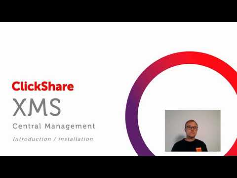 ClickShare XMS - Introduction and Installation