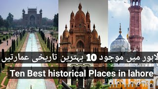 Top Ten Must visit places in lahore| Historical places in lahore| Ahmad Tv|Lahore best places|