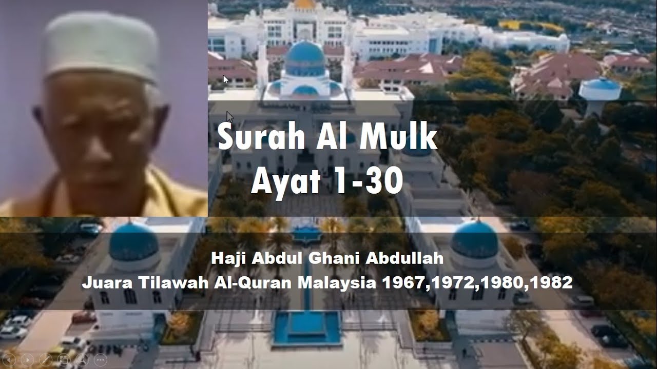 Surah Al Mulk Ayat 1-30 - Hj Abd Ghani Abdullah