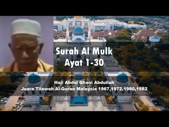 Surah Al Mulk Ayat 1-30 - Hj Abd Ghani Abdullah class=