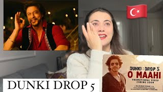 Dunki Drop 5: O Maahi Reaction | Shah Rukh Khan | Taapsee Pannu | Pritam | Arijit Singh