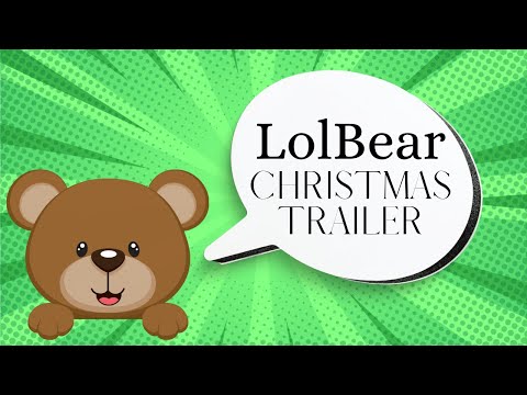 LolBear Christmas Show Trailer